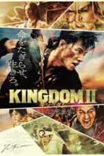 Kingdom 2 Far and Away